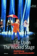 Life upon the wicked stage