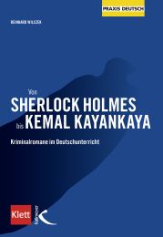 Von Sherlock Holmes bis Kemal Kayankaya