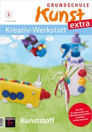 Grundschule Kunst extra: Kreativ-Werkstatt 5/19