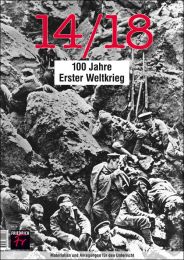 14/18 – 100 Jahre Erster Weltkrieg