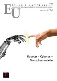Roboter – Cyborgs – Menschenmodelle