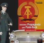 Zwischen Propaganda und Punk-Rock