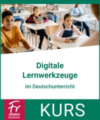 Digitale Lernwerkzeuge im Deutschunterricht