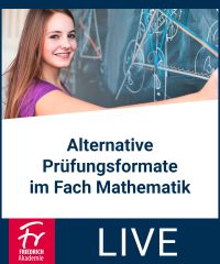 Alternative Prüfungsformate Mathematik